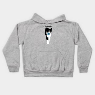 I gots it kitty! Kids Hoodie